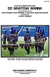 Do Whatcha Wanna Marching Band sheet music cover